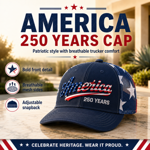 🔥 Father’s Day Sale - ❤️ 🇺🇸 America 250 Years Patriotic Embroidered Mesh Trucker Cap