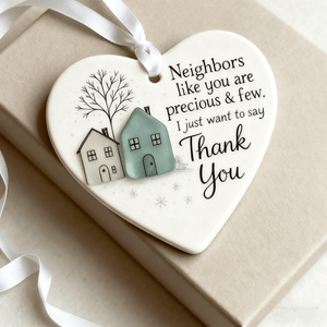 HeartfeltThanks – “Thank You Neighbours” Ornament