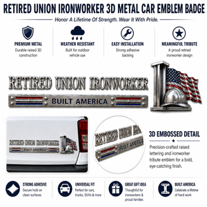Retired Union Ironworker Built America Metal Car Emblem Badge
