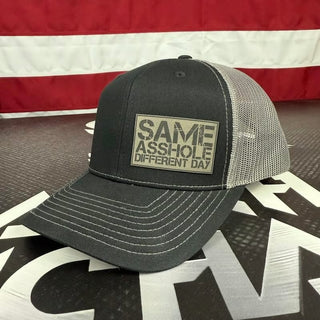 SAME ASSHOLE DIFFERENT DAY Hat