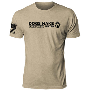 PawPride Tee – Dogs Make Everything Better Graphic T-Shirt