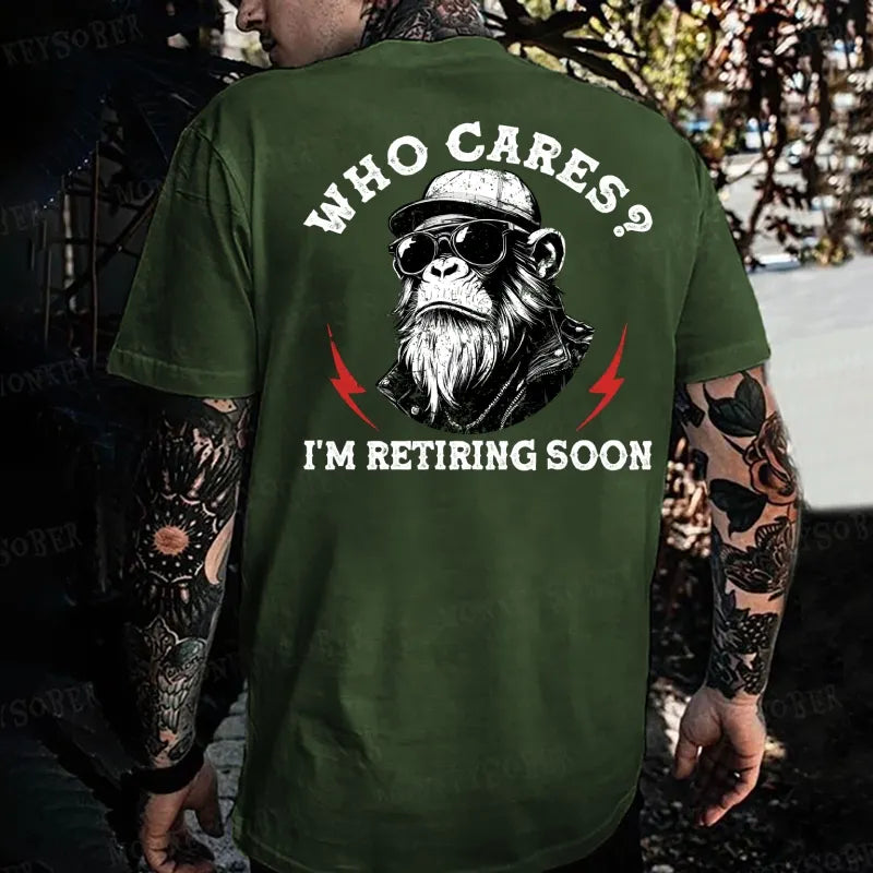RetireMonkey – Who Cares? I'm Retiring Monkey Graphic T-Shirt
