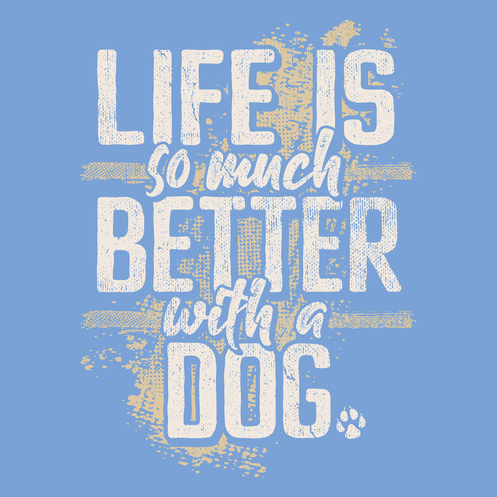 PawLove – Life Is Better With a Dog Graphic T-Shirt