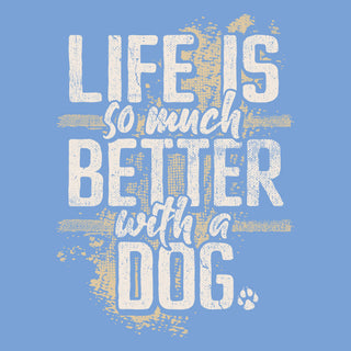 PawLove – Life Is Better With a Dog Graphic T-Shirt