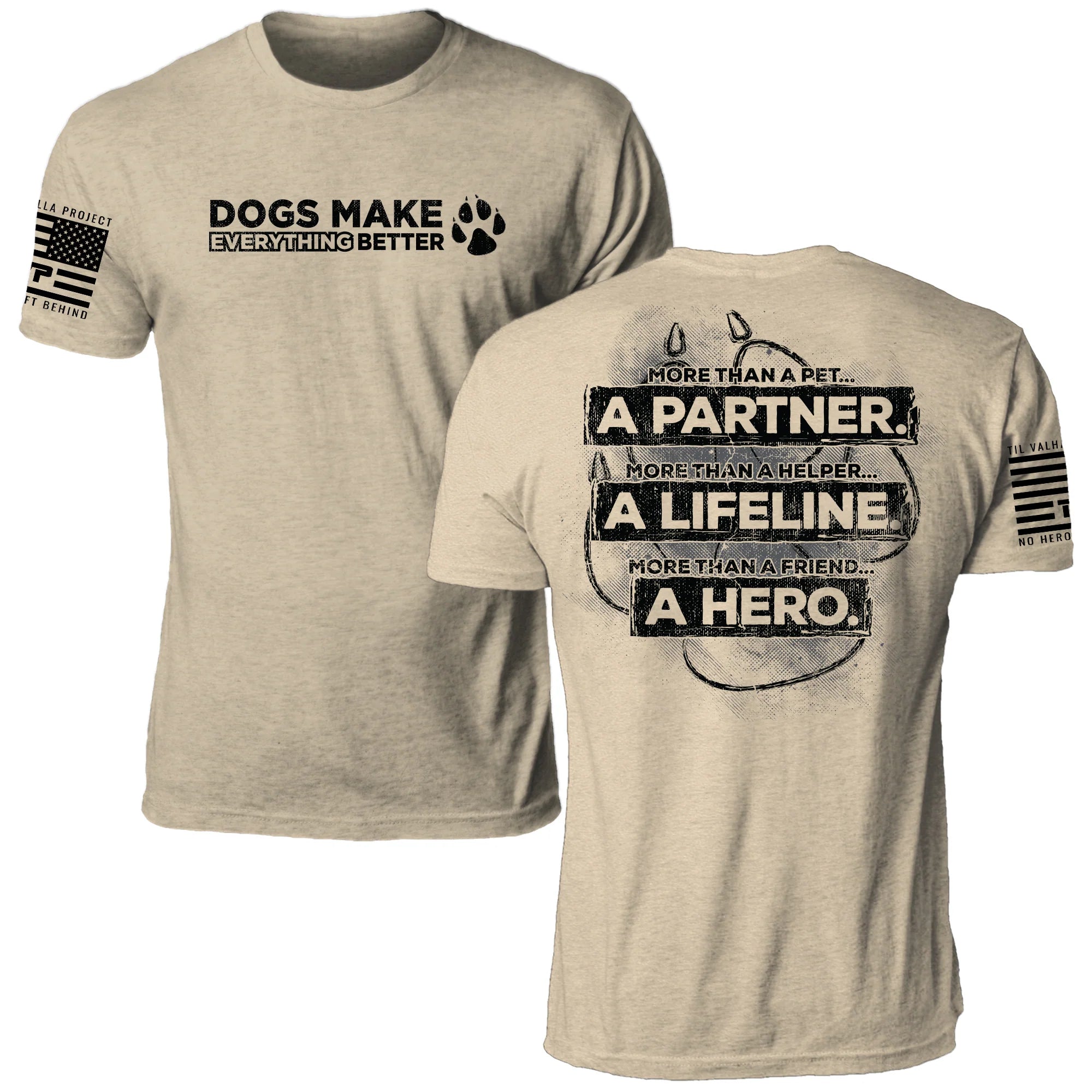PawPride Tee – Dogs Make Everything Better Graphic T-Shirt