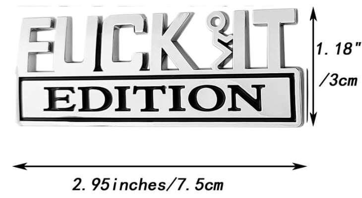 CheekyBadge – 🚗🔥 FUCK IT Edition Emblem Car Decal Accessory